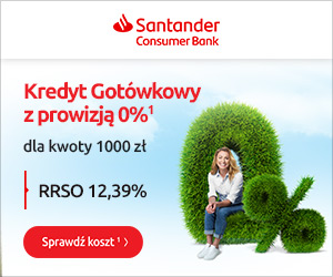Santander Consumer Bank - kredyt gotówkowy z ratą 0%