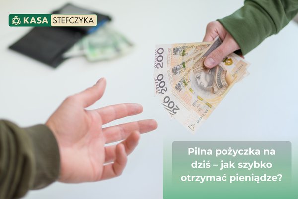 Przekazanie gotówki z ręki do ręki, ilustrujące szybką wypłatę pilnej pożyczki na dziś w Kasie Stefczyka.Blog