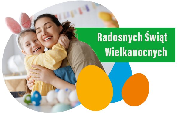 Kobieta przytula dziecko w opasce z uszami królika, obok napis: Radosnych Świąt Wielkanocnych.